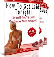 How To Get Laid Tonight