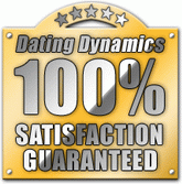 Dating Dynamics 100% guarantee